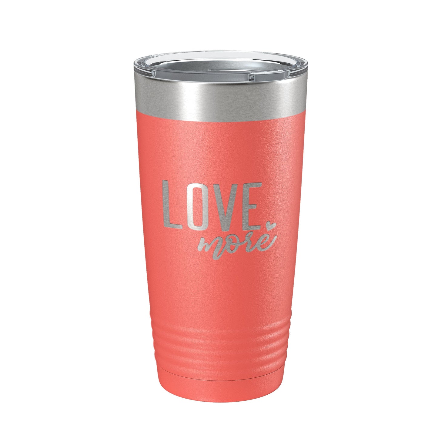 Love More Tumbler Travel Mug Insulated Laser Engraved Coffee Cup 20 oz