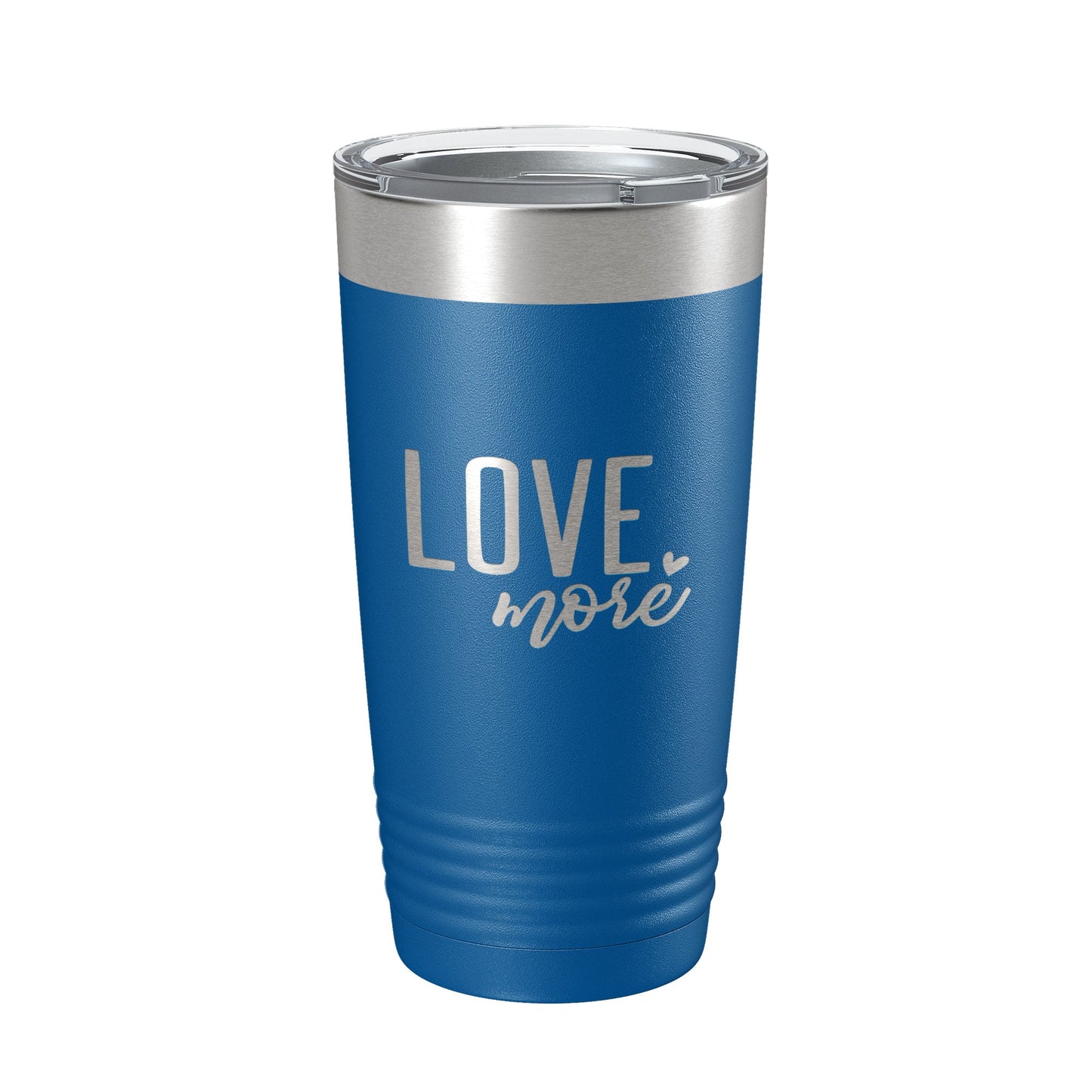 Love More Tumbler Travel Mug Insulated Laser Engraved Coffee Cup 20 oz