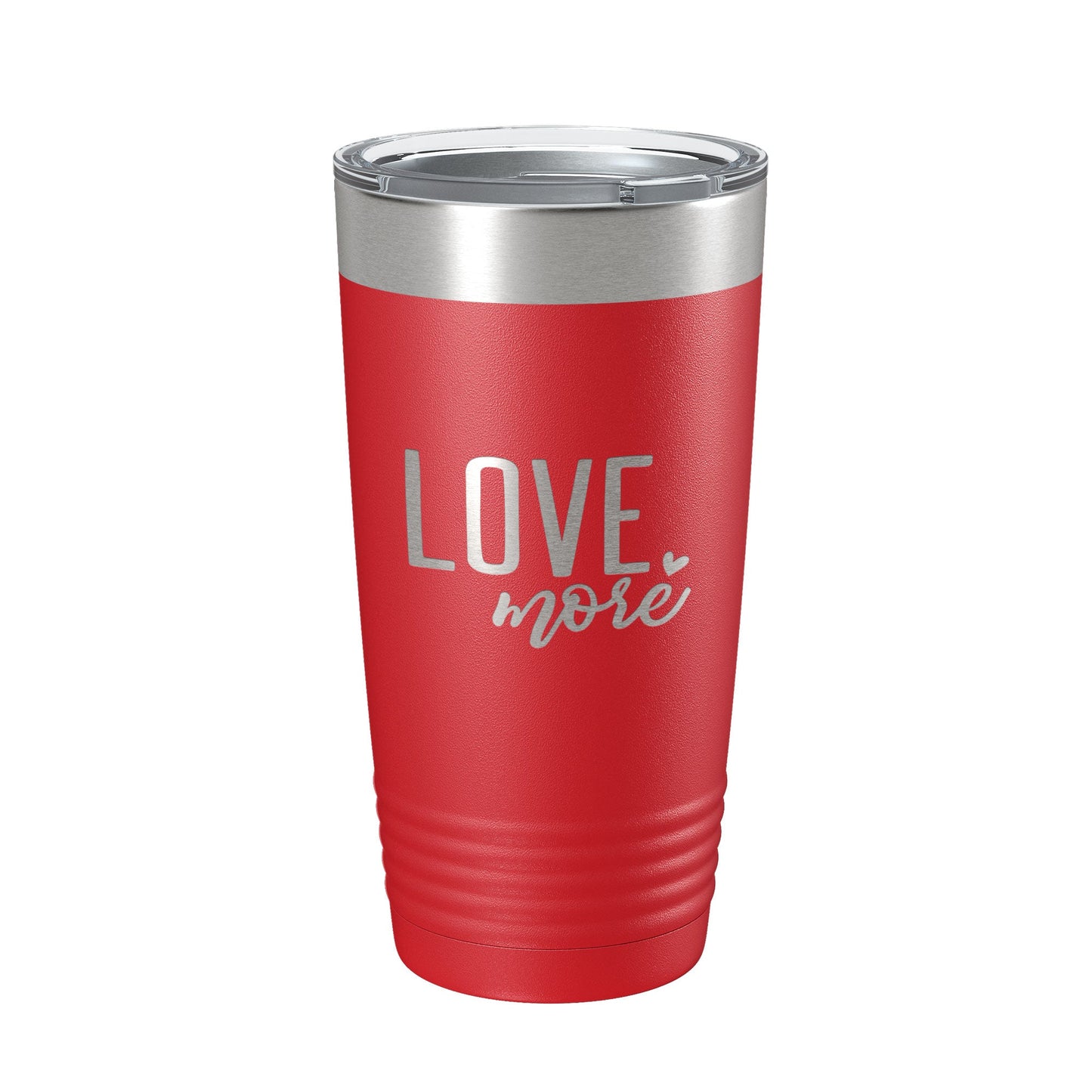Love More Tumbler Travel Mug Insulated Laser Engraved Coffee Cup 20 oz